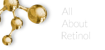 All About Retinol