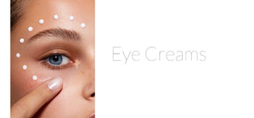 Eye Creams